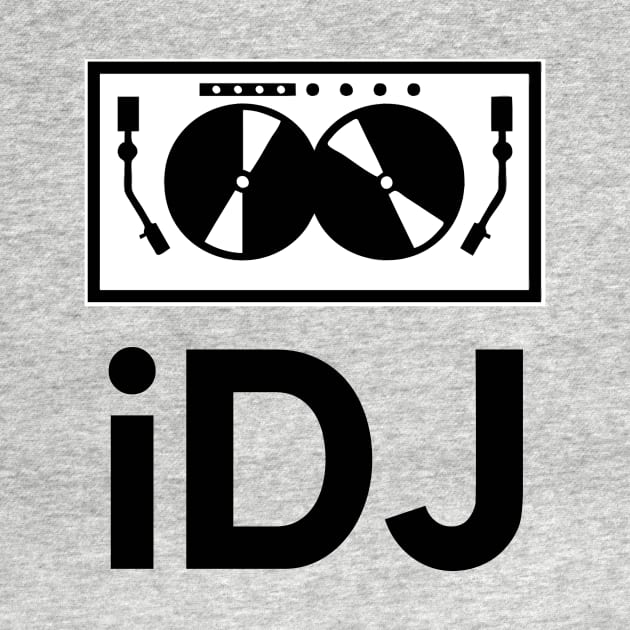 iDJ by MessageOnApparel